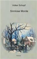 Sinnlose Morde