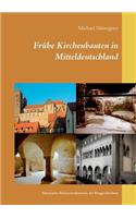 Frühe Kirchenbauten in Mitteldeutschland