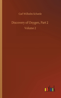 Discovery of Oxygen, Part 2