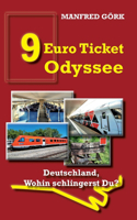 9-Euro-Ticket Odyssee