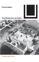 Vom Wildwerden Der Städte
