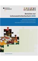 Berichte Zur Lebensmittelsicherheit 2006