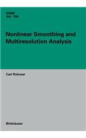 Nonlinear Smoothing and Multiresolution Analysis: (English)