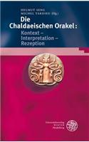 Bibliotheca Chaldaica, Band 2: Die Chaldaeischen Orakel: Kontext - Interpretation - Rezeption