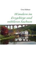 Wandern Im Erzgebirge Und Mittleren Sachsen