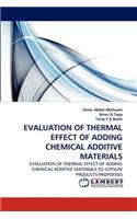 Evaluation of Thermal Effect of Adding Chemical Additive Materials