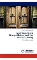 Macroeconomic Disequilibrium and the Black Economy