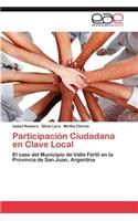 Participación Ciudadana en Clave Local