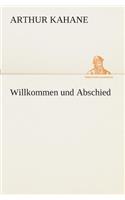 Willkommen und Abschied
