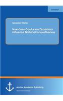 How Does Confucian Dynamism Influence National Innovativeness