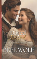 Dared & Kissed