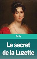 secret de la Luzette