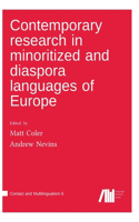 Contemporary research in minoritized and diaspora languages of Europe