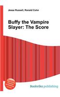 Buffy the Vampire Slayer