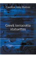 Greek Terracotta Statuettes