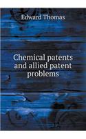 Chemical patents and allied patent problems: (English)