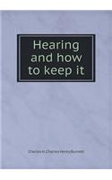 Hearing and how to keep it: (English)