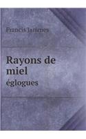 Rayons de Miel Églogues