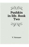 Pushkin in life. book Two