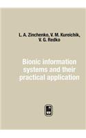 Bionic Information Systems and Their Practical Application