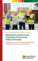 Repartição de Riscos em Contratos de Parcerias Público-Privadas