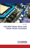 CSC BLDC Motor Drive with Power Factor Correction