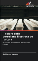 colore della porcellana illustrata de l'alcora