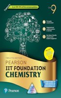 Pearson IIT Foundation'24 Chemistry Class 9, As Per CBSE, ICSE and State Curriculum Guidelines |Free access to elibrary, vidoes & Myinsights Self Preparation - 6th Edition By Pearson