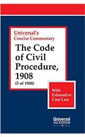 The Code of Civil Procedure, 1908 with Exhaustive Case Law