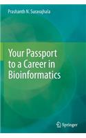 Your Passport to a Career in Bioinformatics