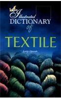 Illustrated Dictionary of Textile