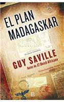 El Plan Madagaskar/ The Madagaskar Plan