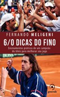 6/0 Dicas do Fino