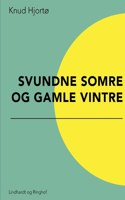 Svundne somre og gamle vintre