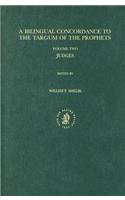 Bilingual Concordance to the Targum of the Prophets, Volume 2 Judges