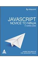 JavaScript: Novice to Ninja