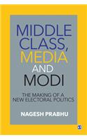 Middle Class, Media and Modi