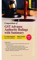 Compendium of GST Advance Authority Rulings witn Summary (Set of 2 Volumes)