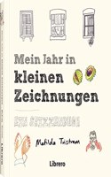 MEIN JAHR IN KLEINEN ZEICHNUNGEN: Ein Skizzenbuch