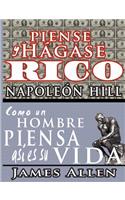 Piense y hágase rico & Como un Hombre Piensa Asi es Su Vida