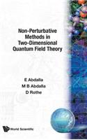 Non-Perturbative Methods in Two-Dimensional Quantum Field Theory