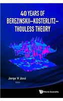 40 Years of Berezinskii-Kosterlitz-Thouless Theory