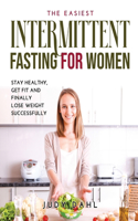 The Easiest Intermittent Fasting for Women