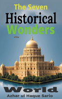 Seven Historical Wonders of the World