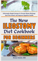 New Ileostomy Diet Cookbook for Beginners