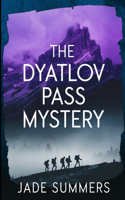 Dyatlov Pass Mystery