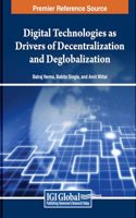Digital Technologies, Ethics, and Decentralization in the Digital Era