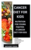 Cancer Diet for Kids
