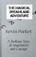 Magical Dreamland Adventure