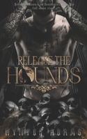 Release The Hounds